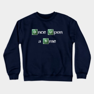 Once Upon a Time Crewneck Sweatshirt